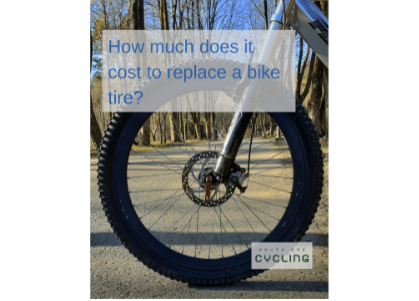 How much does it cost to replace a bicycle tire? 1