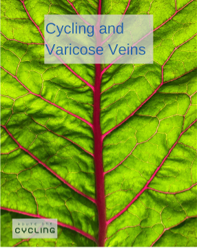 Is cycling good for varicose veins? How to decrease veins with cycling.